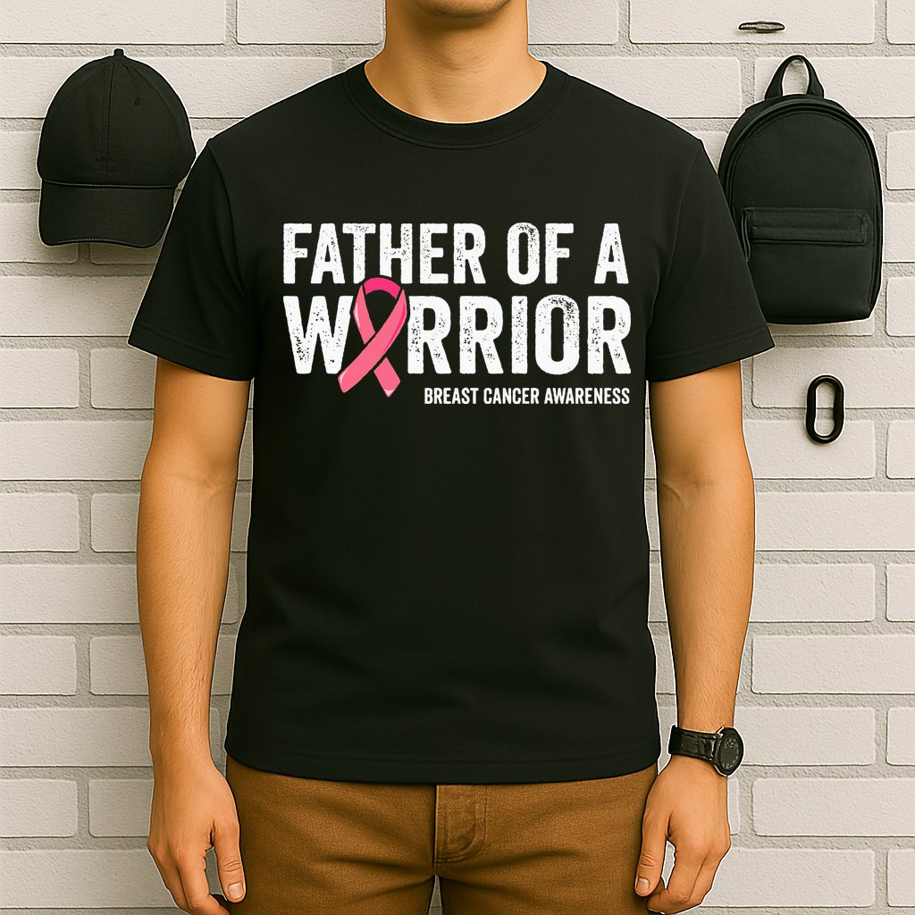 Father Of A Warrior Father Breast Cancer Dad T-Shirt