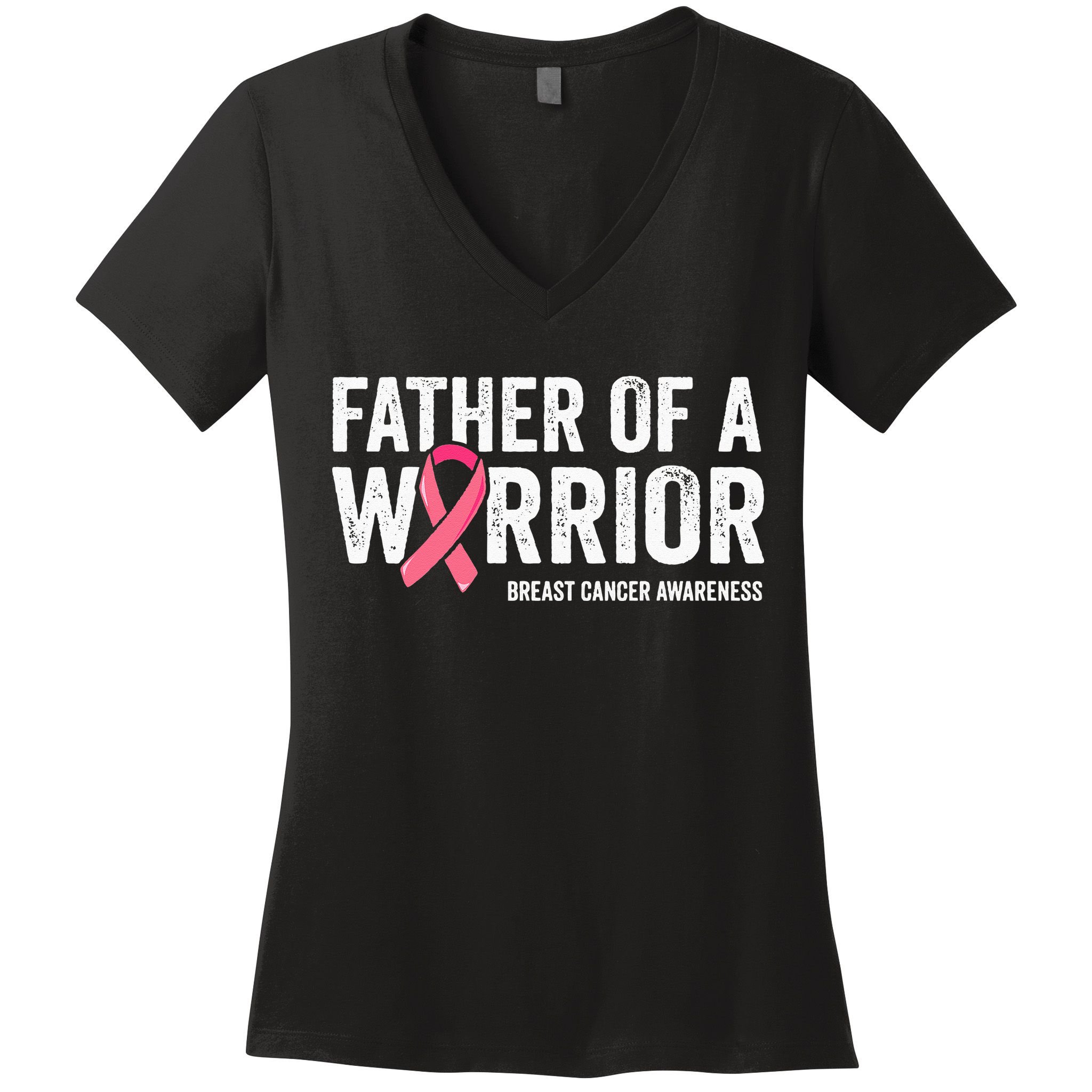 Father Of A Warrior Father Breast Cancer Dad Women's V-Neck T-Shirt