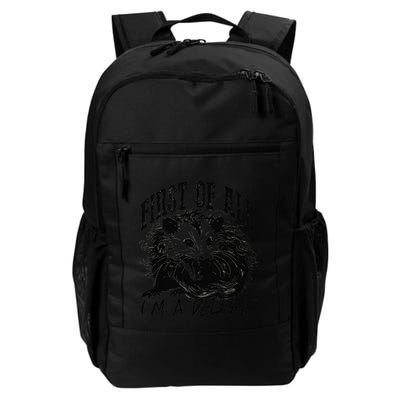 First Of All IM A Delight Sarcastic Angry Opossum Possum Daily Commute Backpack