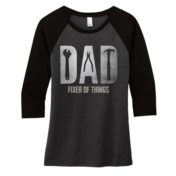 Fixer Of All The Things Cool Mom And Dad Gift Women's Tri-Blend 3/4-Sleeve Raglan Shirt