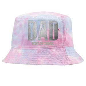 Fixer Of All The Things Cool Mom And Dad Gift Tie-Dyed Bucket Hat