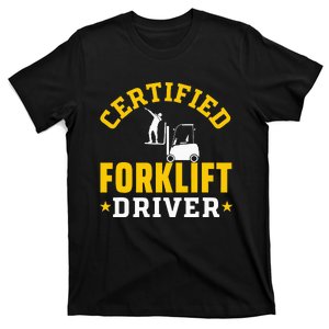 Forklift Operator Accessories Certified Forklift Driver T-Shirt