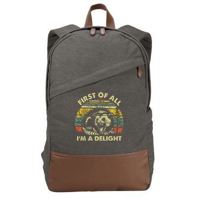 First Of All IM A Delight Sarcastic Angry Opossum Possum Cotton Canvas Backpack