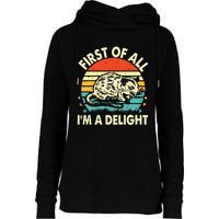 First Of All IM A Delight Womens Funnel Neck Pullover Hood