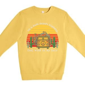 Funny On A Dark Desert Highway Retro 1 Premium Crewneck Sweatshirt