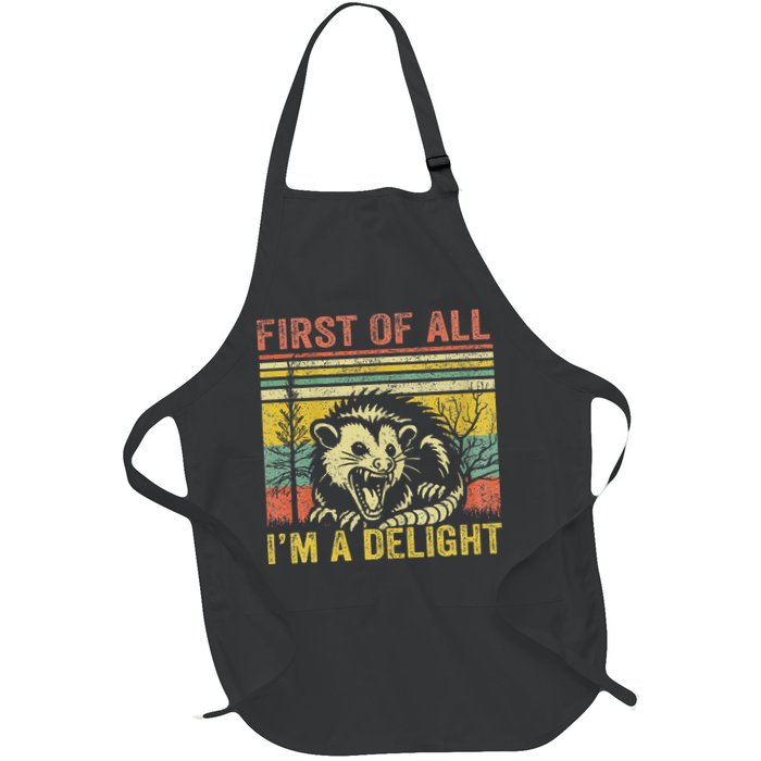 First Of All IM A Delight Funny Quote Apron