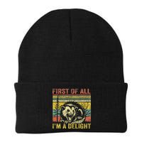 First Of All IM A Delight Funny Quote Beanie