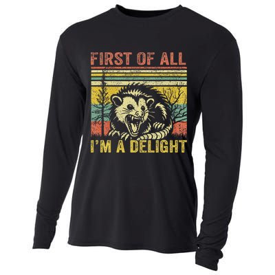 First Of All IM A Delight Funny Quote Cooling Performance Long Sleeve Crew