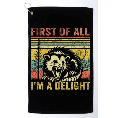 First Of All IM A Delight Funny Quote Golf Towel