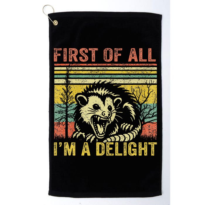 First Of All IM A Delight Funny Quote Golf Towel