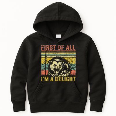 First Of All IM A Delight Funny Quote Kids Hoodie