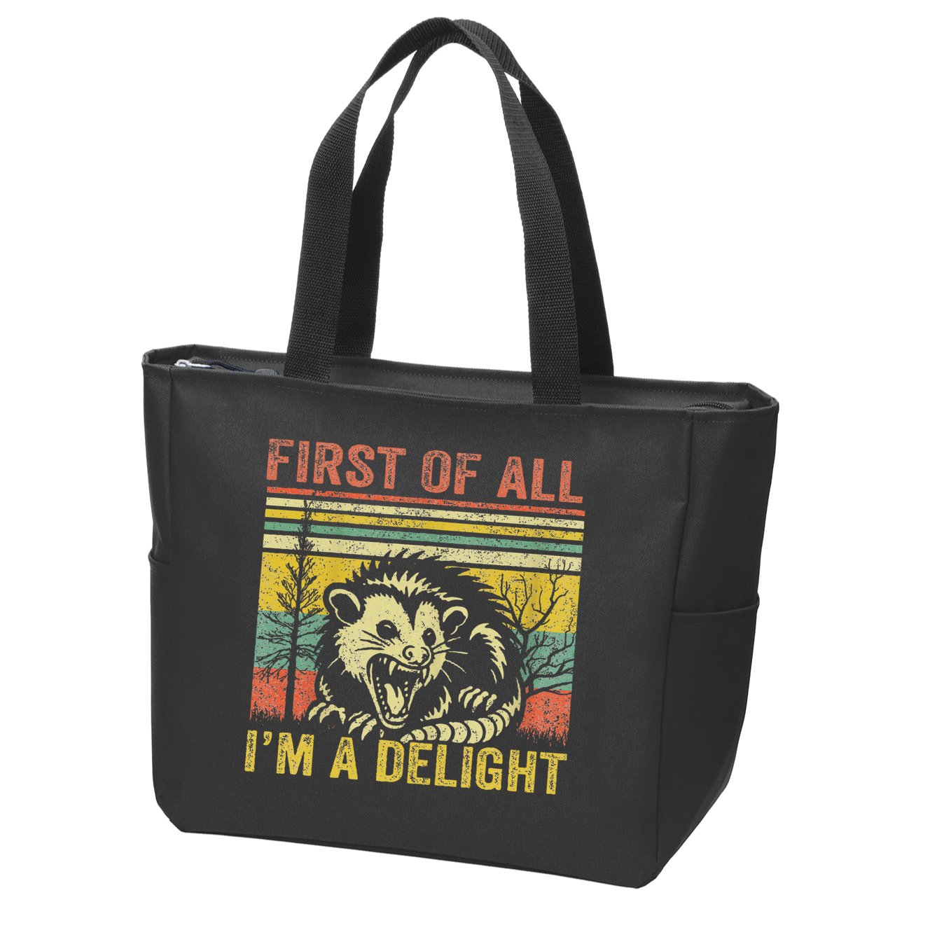 First Of All IM A Delight Funny Quote Zip Tote Bag