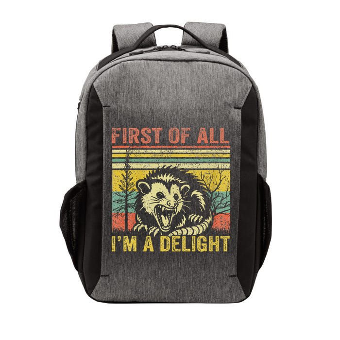 First Of All IM A Delight Funny Quote Vector Backpack