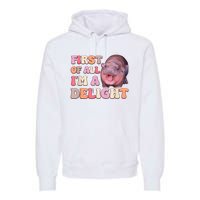 First Of All IM A Delight Moodeng Funny Meme Saying Premium Hoodie