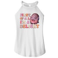 First Of All IM A Delight Moodeng Funny Meme Saying Women's Perfect Tri Rocker Tank