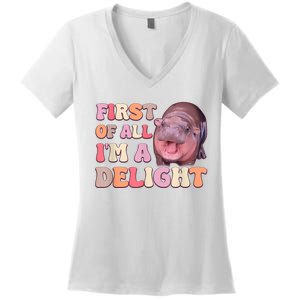 First Of All IM A Delight Moodeng Funny Meme Saying Women's V-Neck T-Shirt