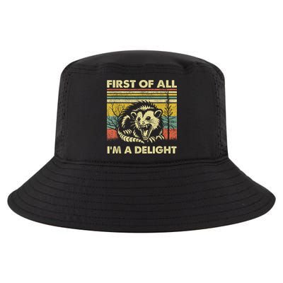 First Of All IM A Delight Sarcastic Angry Opossum Possum Cool Comfort Performance Bucket Hat