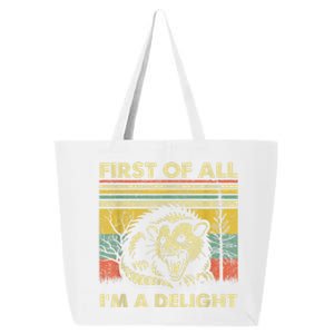 First Of All IM A Delight Sarcastic Angry Opossum Possum 25L Jumbo Tote