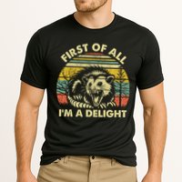 First Of All Im A Delight Sarcastic Angry Opossum Lover Performance Shirt
