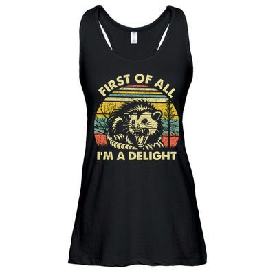First Of All Im A Delight Sarcastic Angry Opossum Lover Ladies Essential Flowy Tank