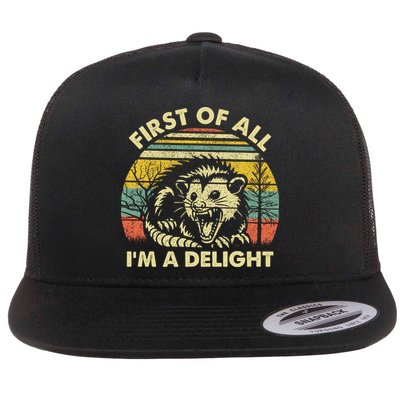 First Of All Im A Delight Sarcastic Angry Opossum Lover Flatbill Hat