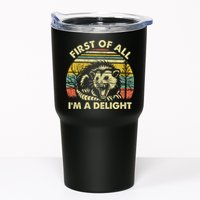 First Of All Im A Delight Sarcastic Angry Opossum Lover Tumbler
