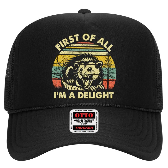 First Of All Im A Delight Sarcastic Angry Opossum Lover Hat