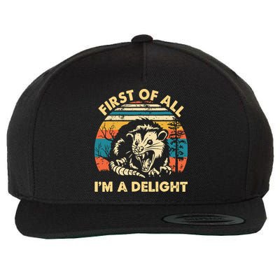 First Of All Im A Delight Opossum Possum Wool Snapback Cap