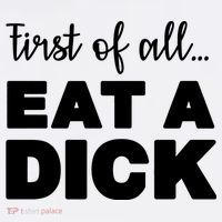First Of All, Eat A Dick Funny Flatbill Hat