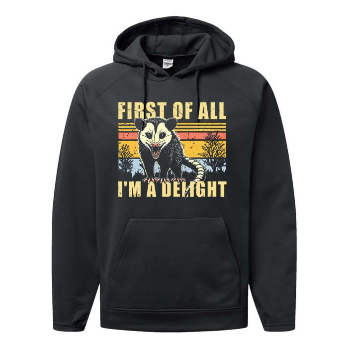 First Of All IM A Delight Opossum Possum Performance Fleece Hoodie