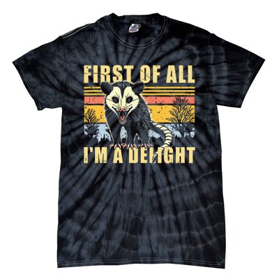 First Of All IM A Delight Opossum Possum Tie-Dye T-Shirt