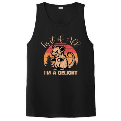 First Of All IM A Delight Sarcastic Angry Opossum Possum Gift PosiCharge Competitor Tank