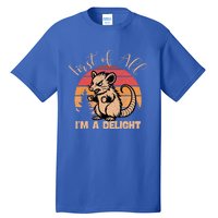 First Of All IM A Delight Sarcastic Angry Opossum Possum Gift Tall T-Shirt