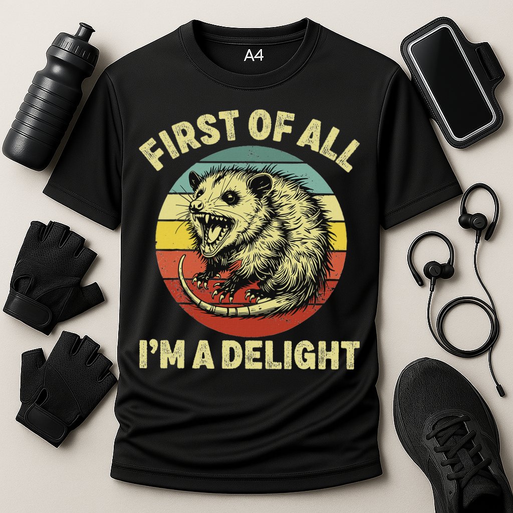 First Of All IM A Delight Women Funny Possum Opossum Performance Shirt