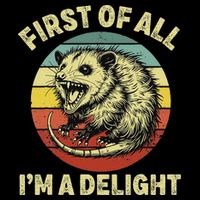First Of All IM A Delight Women Funny Possum Opossum Bucket Hat