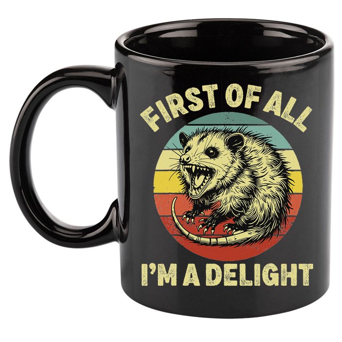 First Of All IM A Delight Women Funny Possum Opossum 11oz C Handle Ceramic Mug