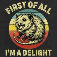 First Of All IM A Delight Women Funny Possum Opossum Beanie