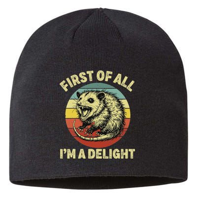 First Of All IM A Delight Women Funny Possum Opossum Sustainable Beanie