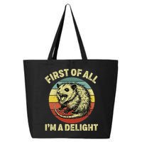 First Of All IM A Delight Women Funny Possum Opossum 25L Jumbo Tote
