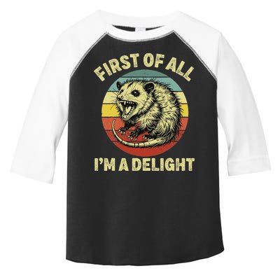 First Of All IM A Delight Women Funny Possum Opossum Toddler Fine Jersey T-Shirt