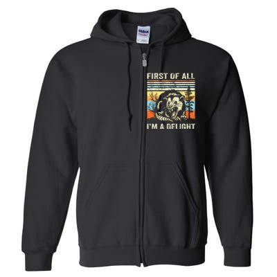 First Of All IM A Delight Sarcastic Angry Opossum Lover Full Zip Hoodie