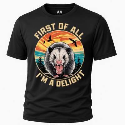 First Of All I Am A Delight Sarcastic Angry Opossum Cooling Performance Crew T-Shirt