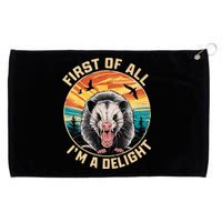 First Of All I Am A Delight Sarcastic Angry Opossum Grommeted Golf Towel