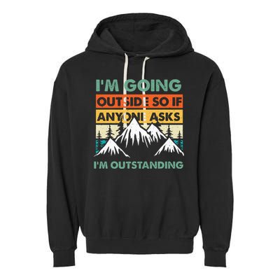 Funny Outdoor And Camping Quote Garment-Dyed Fleece Hoodie