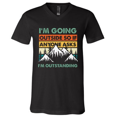 Funny Outdoor And Camping Quote V-Neck T-Shirt