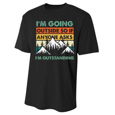 Funny Outdoor And Camping Quote Performance Sprint T-Shirt