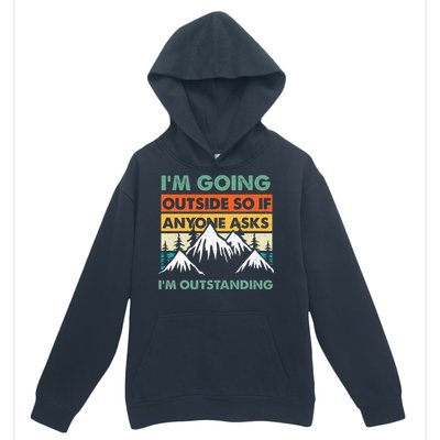 Funny Outdoor And Camping Quote Urban Pullover Hoodie