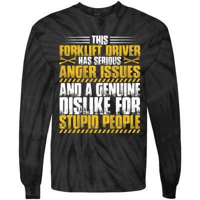 Forklift Operator Anger Issues Forklift Driver Tie-Dye Long Sleeve Shirt