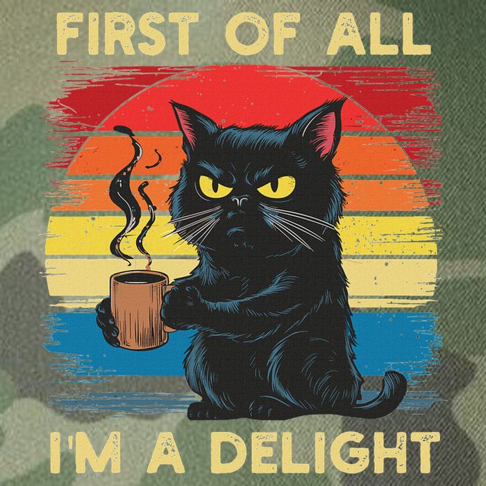First Of All IM A Delight Sarcastic Angry Cat Coffee Retro Legacy Tie Dye Trucker Hat