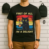 First Of All IM A Delight Sarcastic Angry Cat Coffee Retro T-Shirt